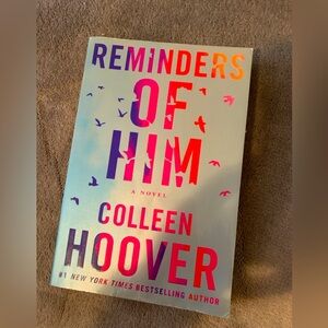 Reminders of Him by Colleen Hoover